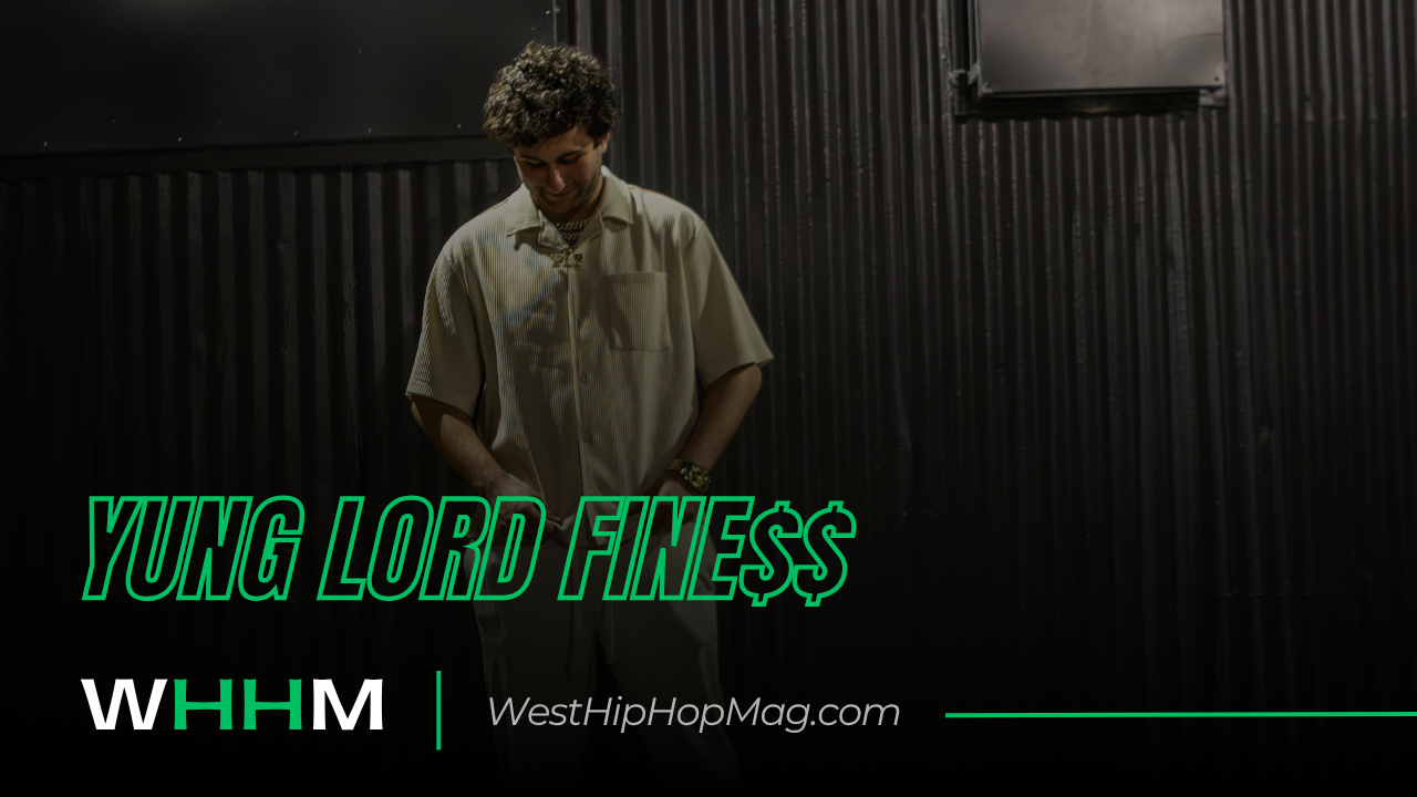 Yung Lord Fine$$: An Independent Artist Building His Career with Precision and Purpose